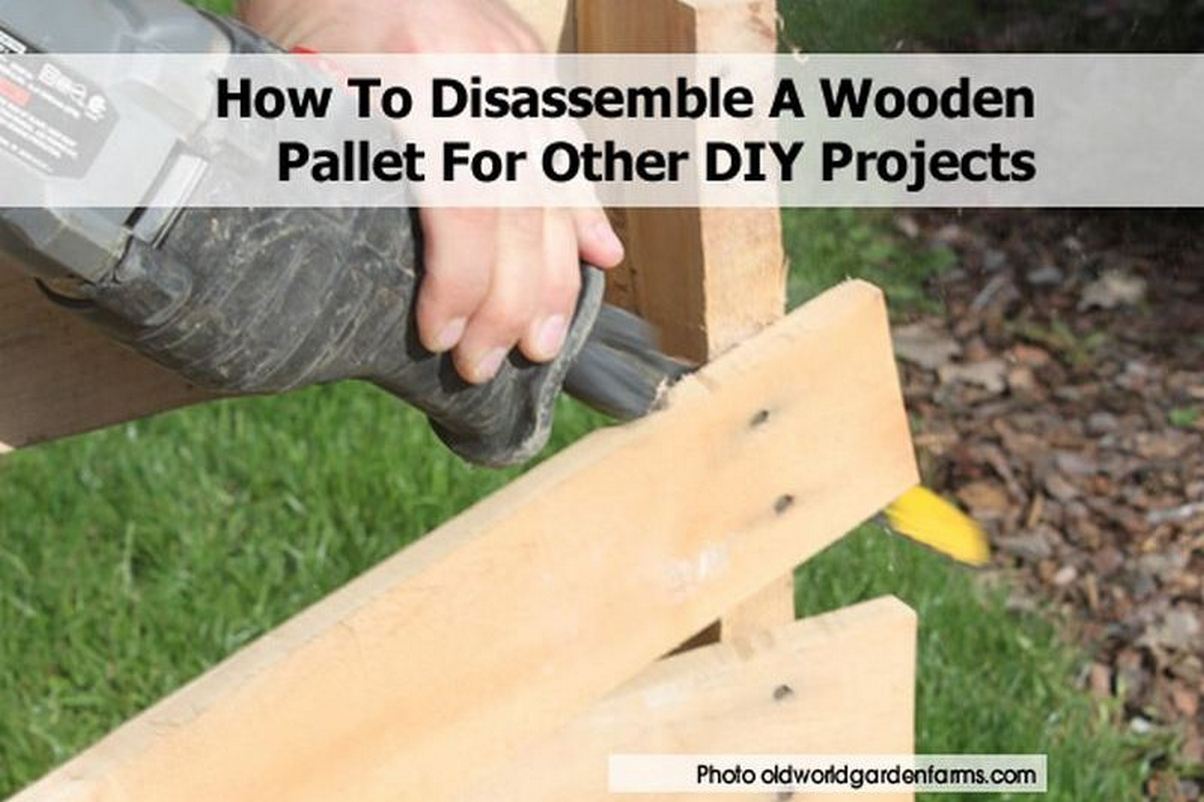 How To Disassemble A Wooden Pallet For Other DIY Projects