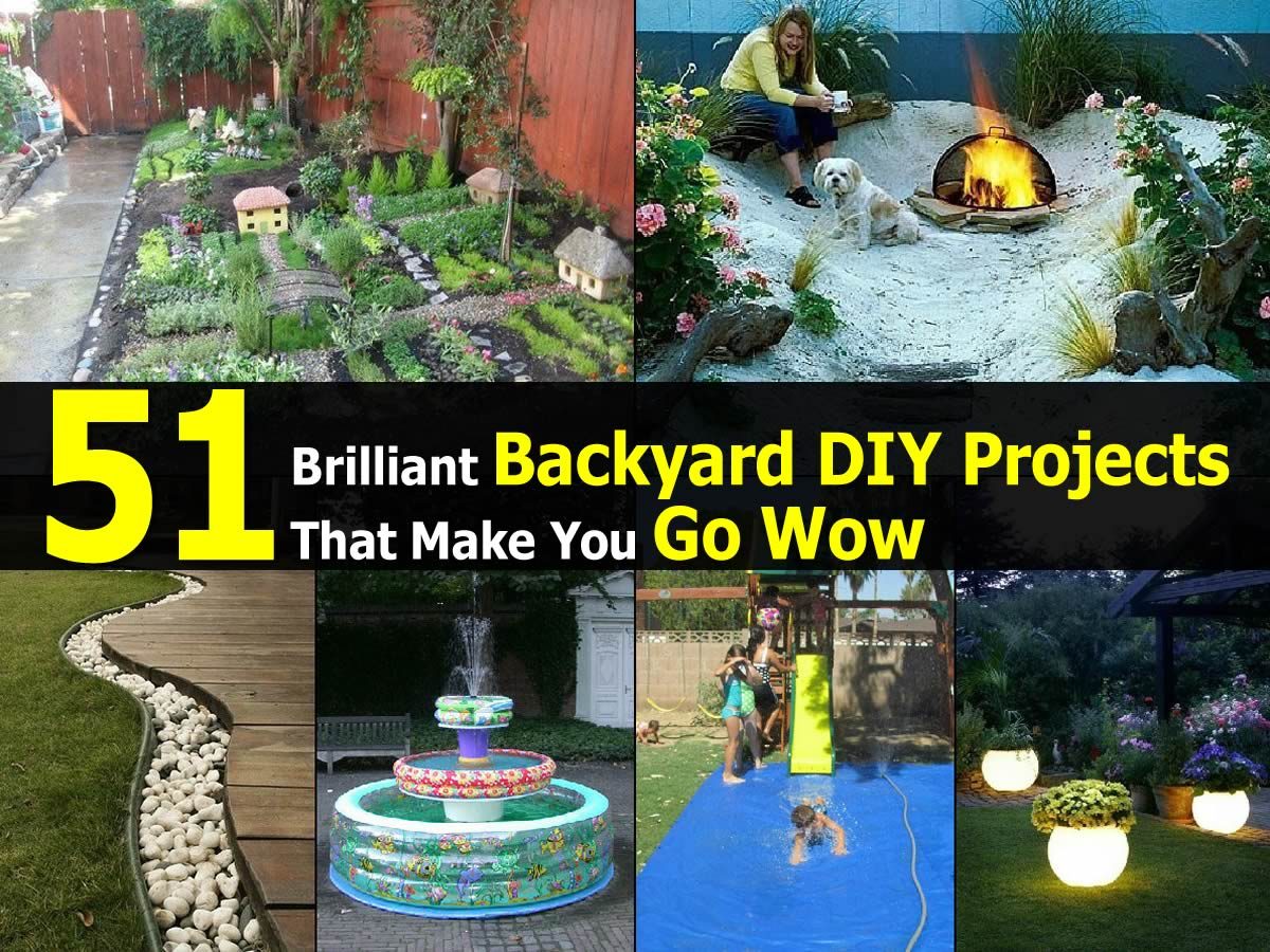 51 Brilliant Backyard DIY Projects That Make You Go Wow