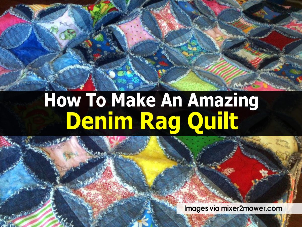 How To Make An Amazing Denim Rag Quilt