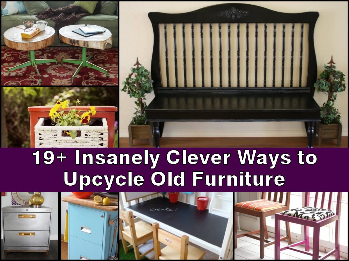 19+ Insanely Clever Ways To Upcycle Old Furniture