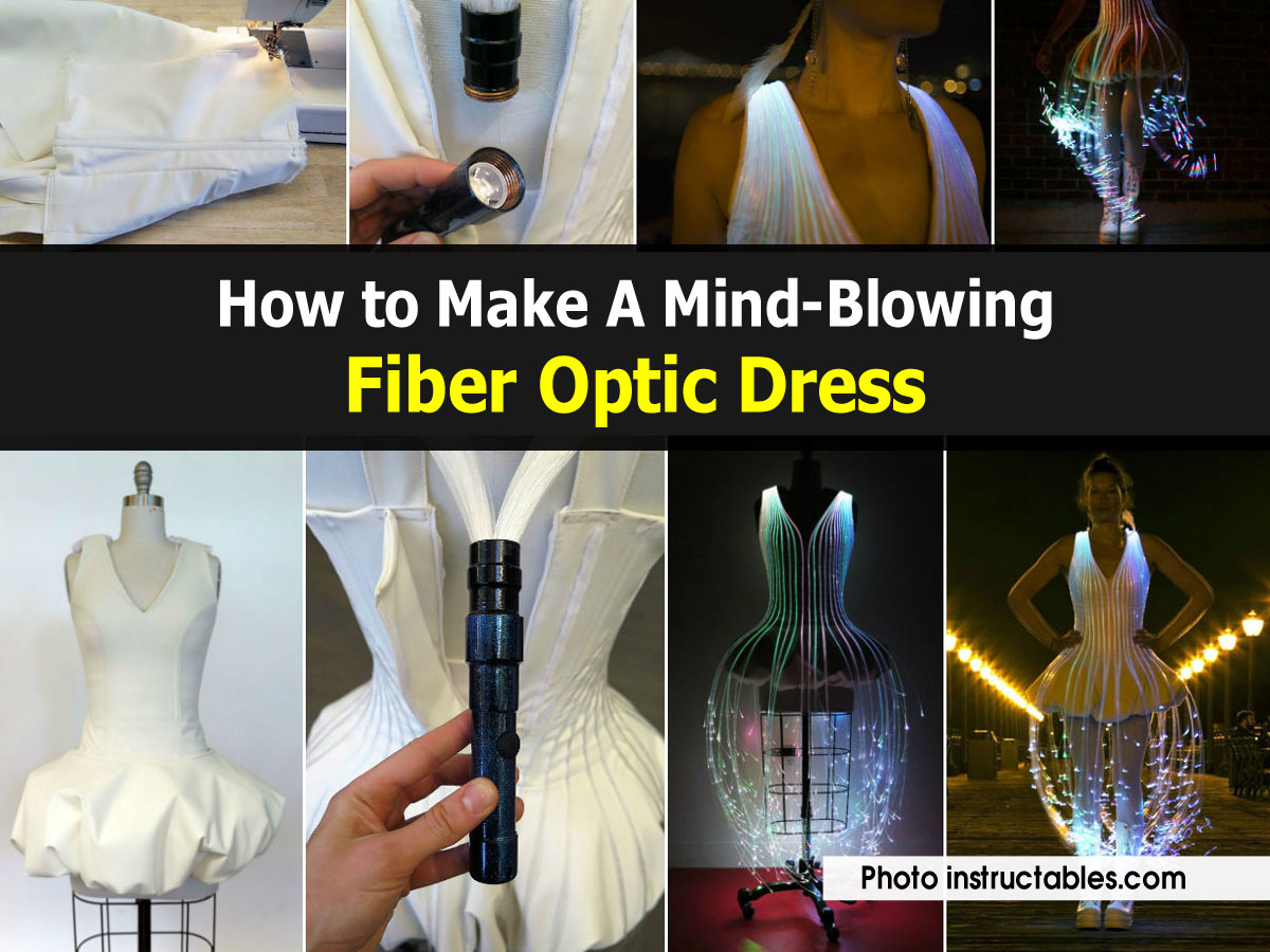 How to Make A MindBlowing Fiber Optic Dress