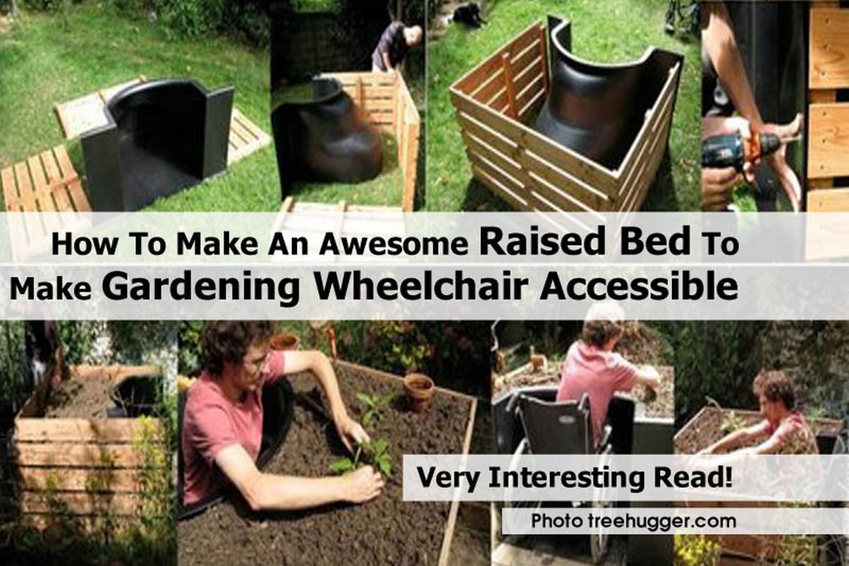 How To Make An Awesome Raised Bed To Make Gardening Wheelchair Accessible