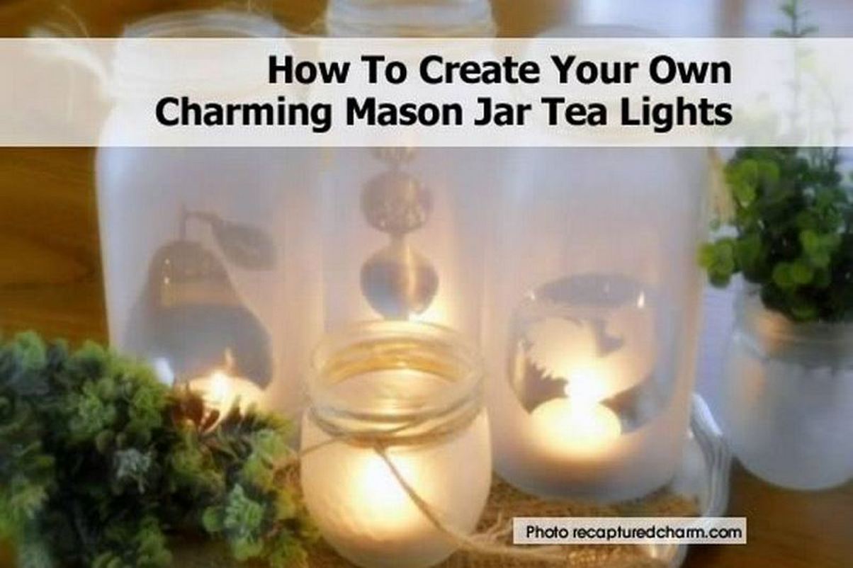 How To Create Your Own Charming Mason Jar Tea Lights