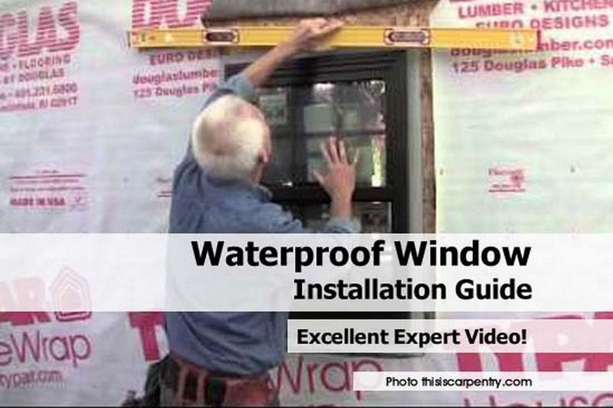 Waterproof Window Installation Guide
