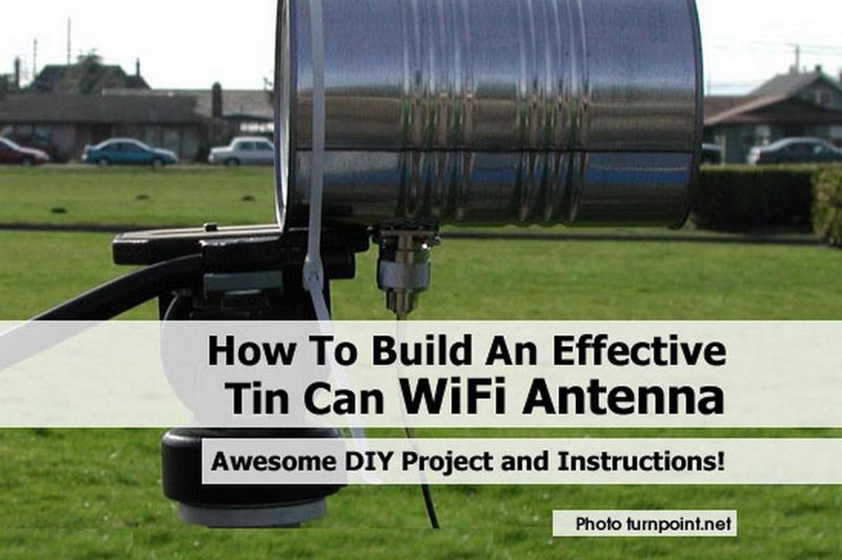 How To Build An Effective Tin Can WiFi Antenna