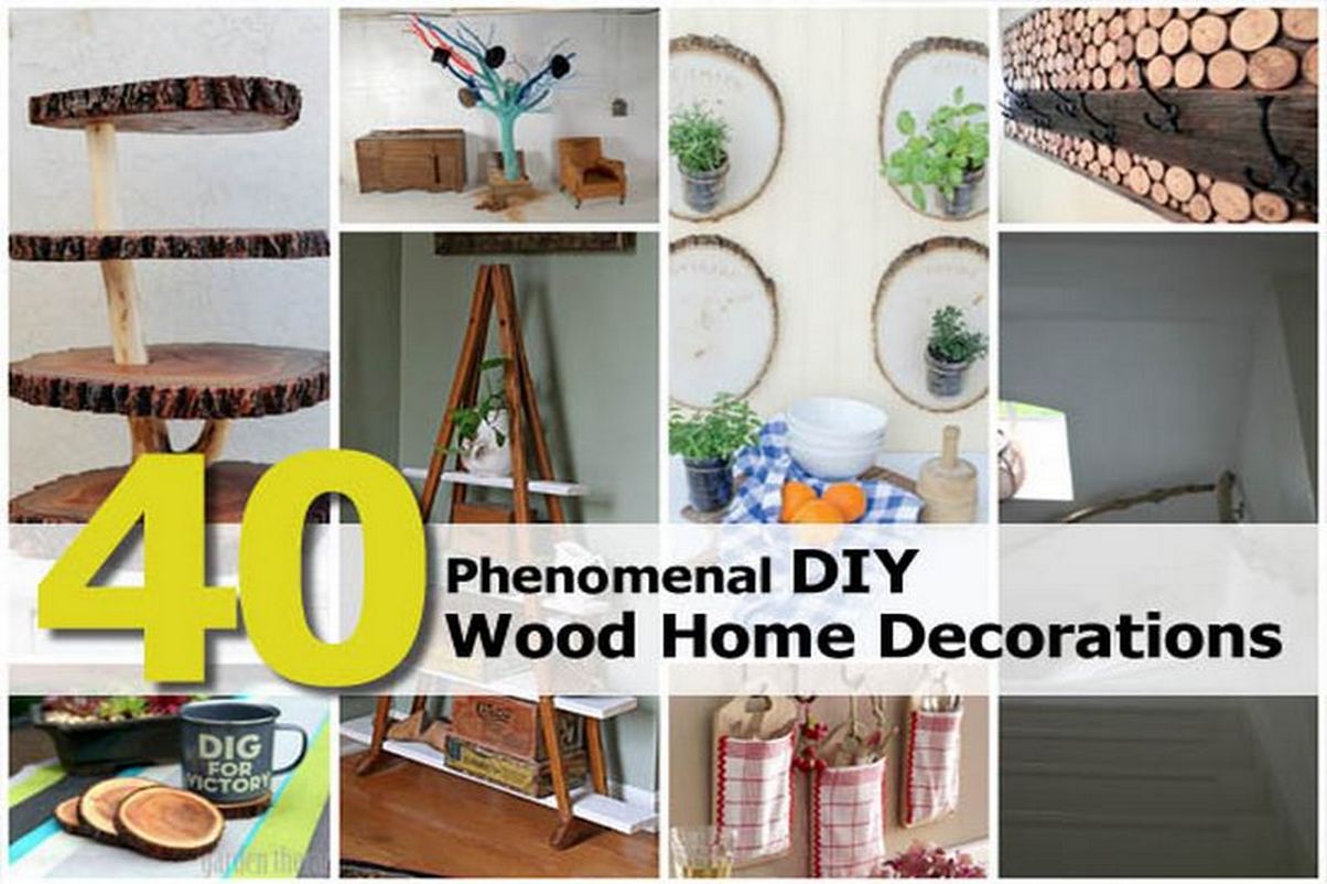 40 Phenomenal DIY Wood Home Decorations